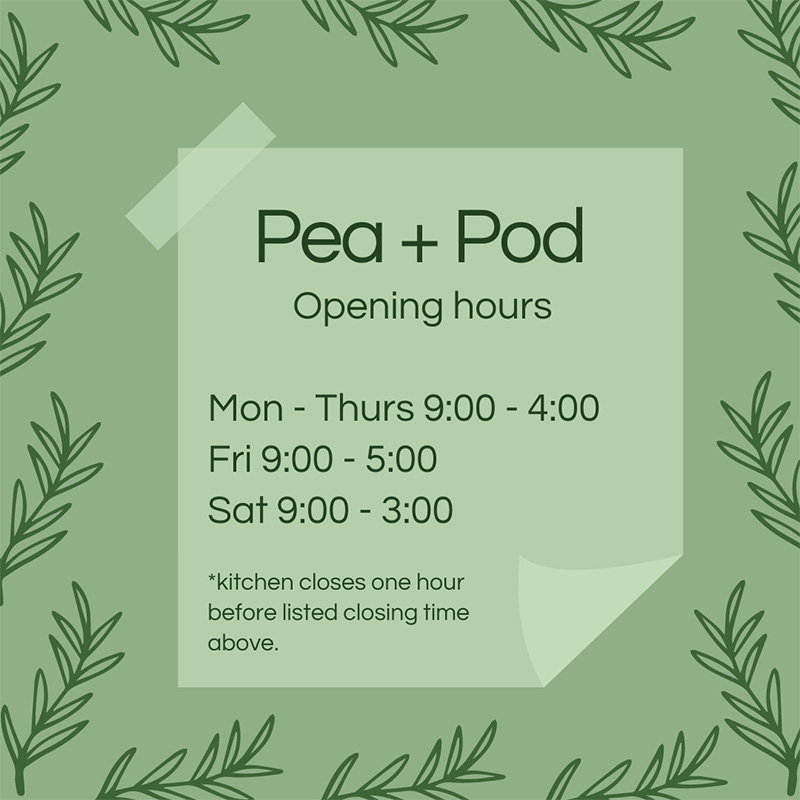 Pea + Pod opening hours